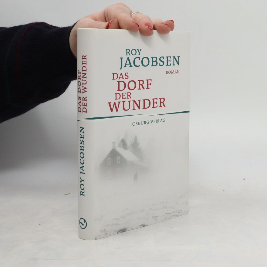 Roy Jacobsen Das Dorf der Wunder