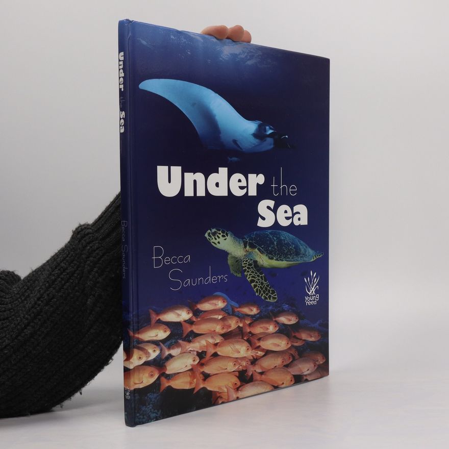Becca Saunders Under the Sea