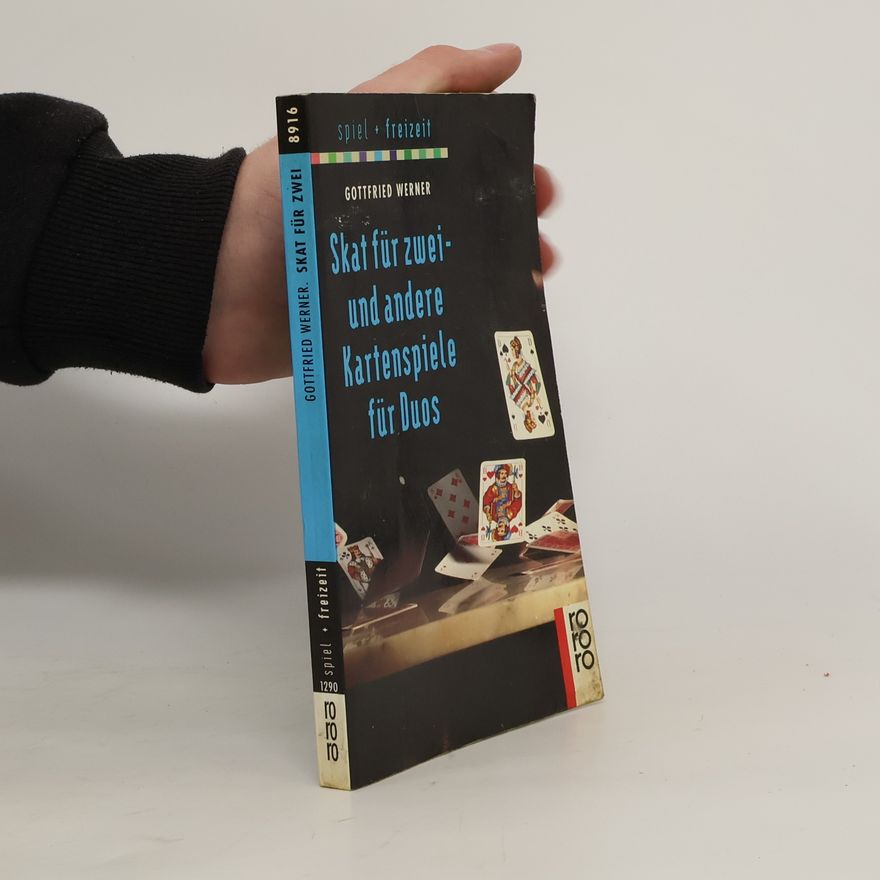 Gottfried Werner Skat für zwei - und andere Kartenspiele für Duos