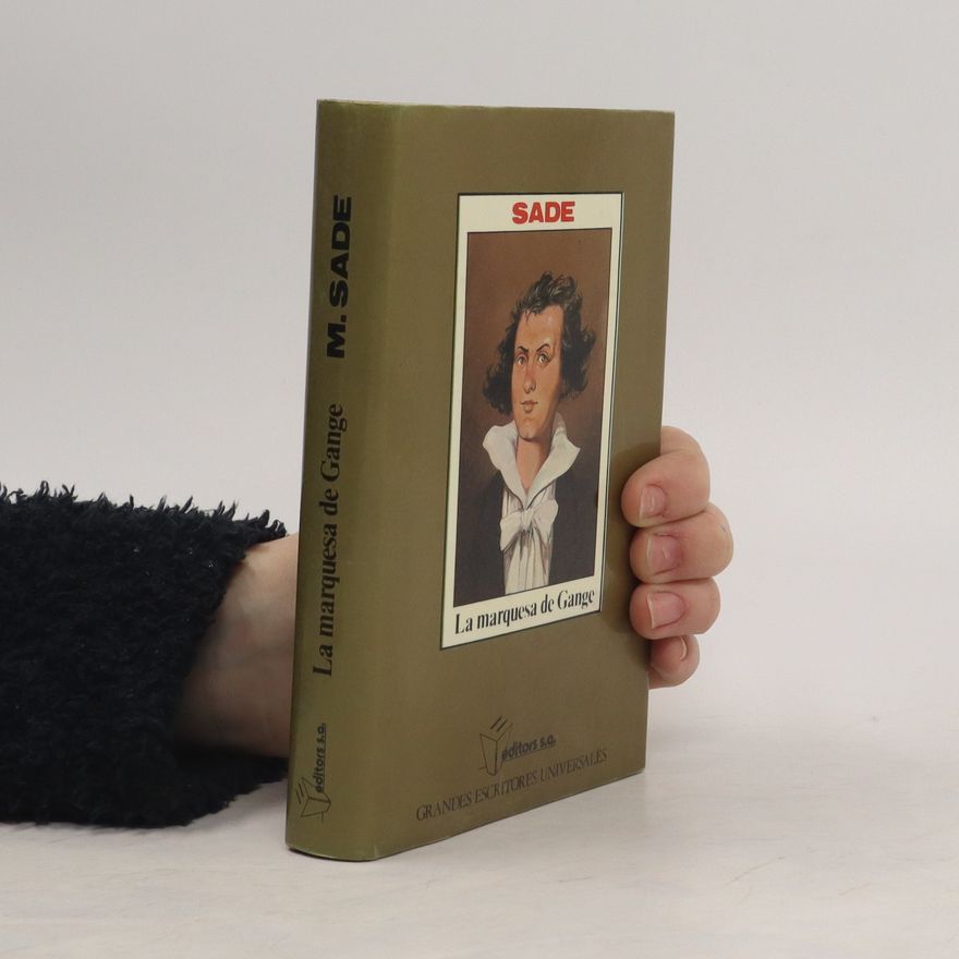 Donatien Alphonse François marquis de Sade La Marquesa de Gange