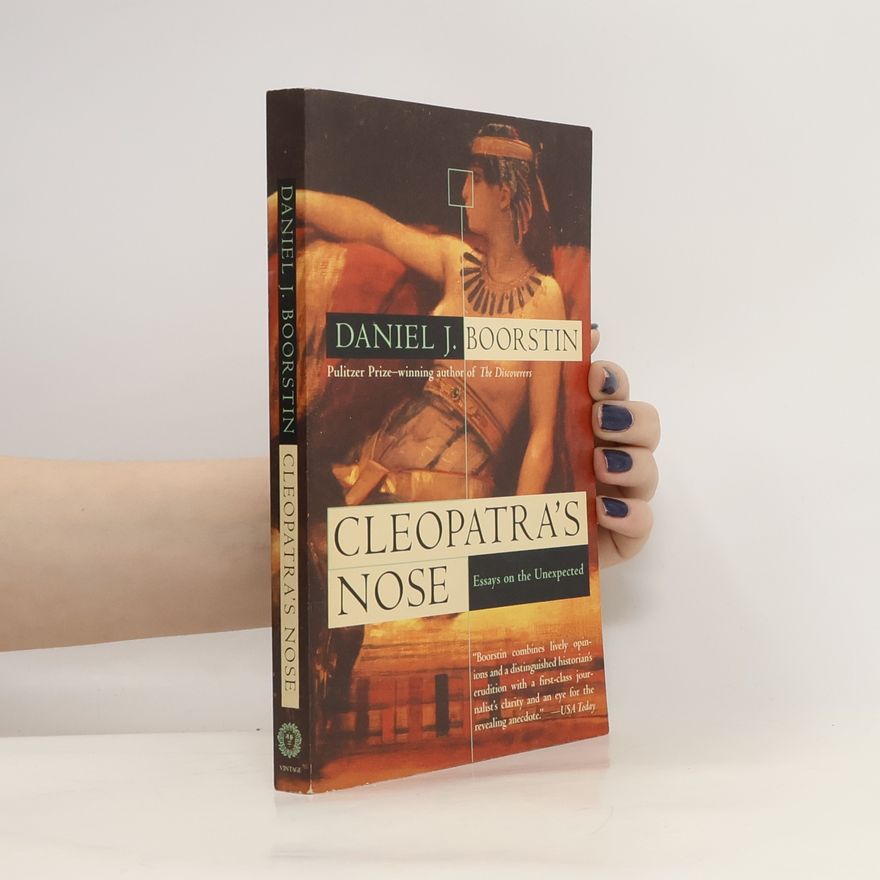 Daniel J. Boorstin Cleopatra's Nose