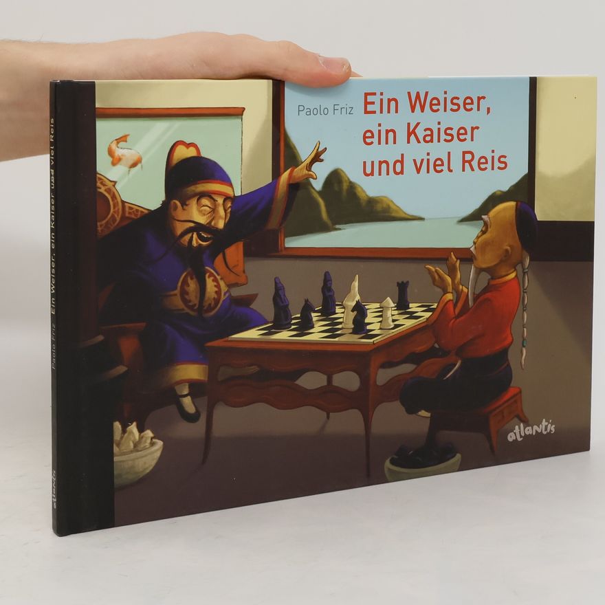 Paolo Friz Ein Weiser, ein Kaiser und viel Reis