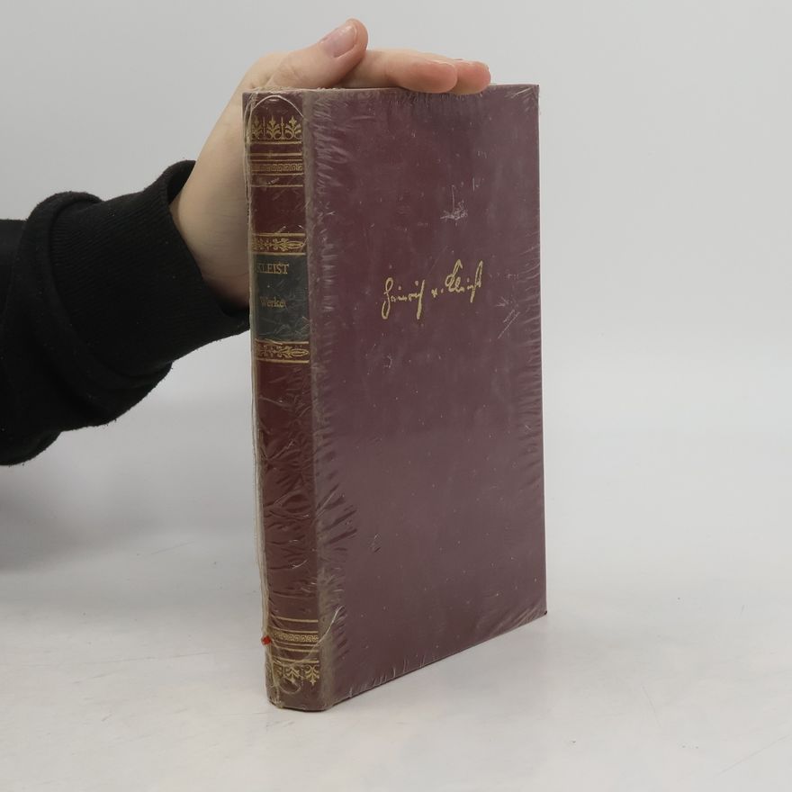 Heinrich von Kleist Ausgewählte Werke in einem Band