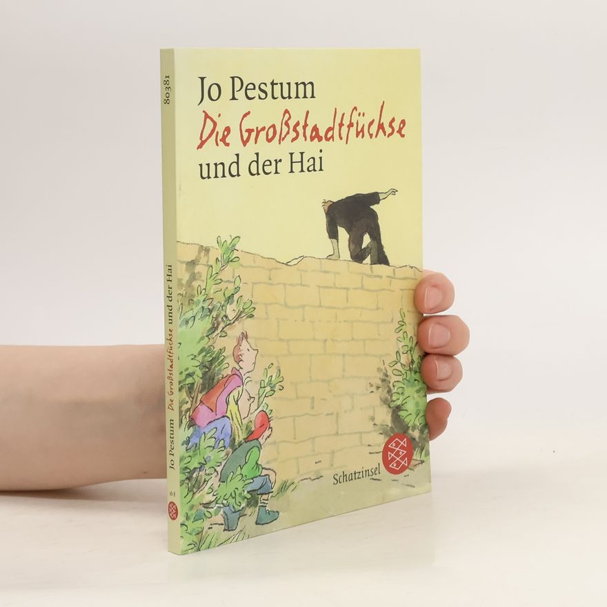 Jo Pestum Die Großstadtfüchse und der Hai