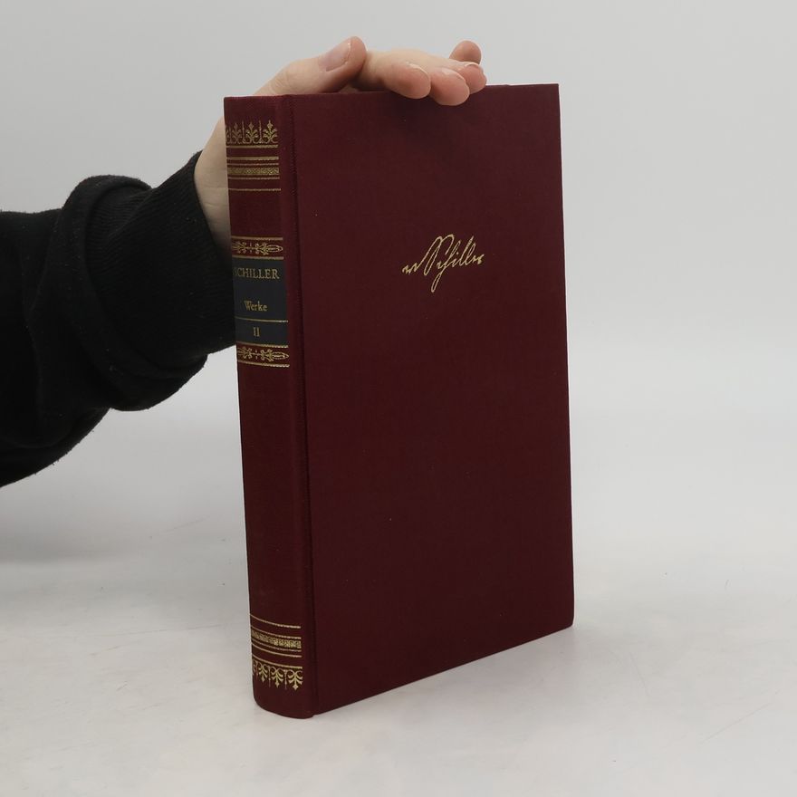 Friedrich Schiller Sämtliche Werke II