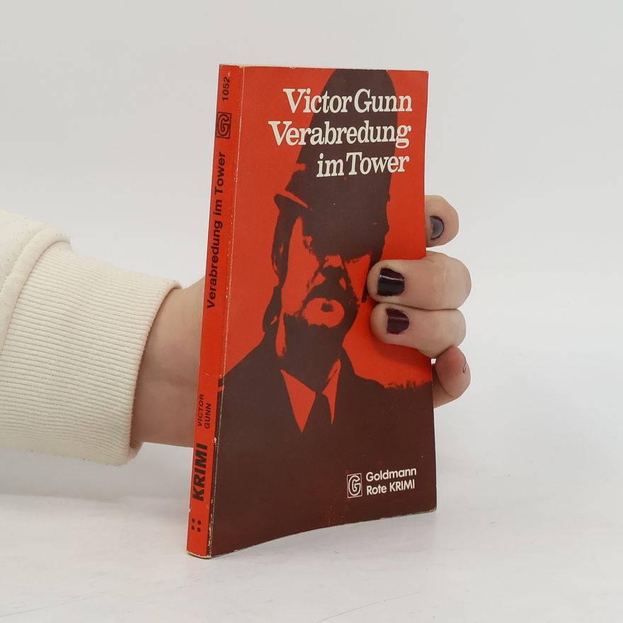Victor Gunn Verabredung im Tower