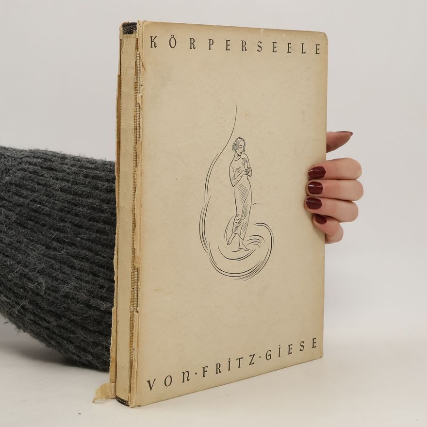 Fritz Giese Körperseele