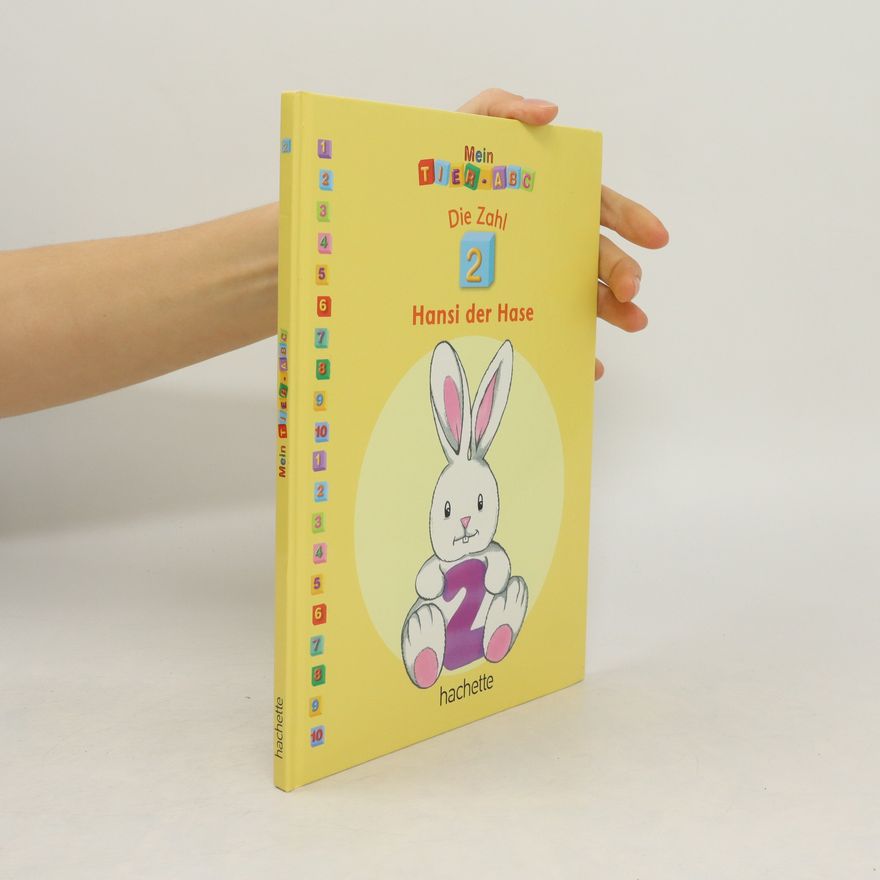 Autorenkollektiv Die Zahl 2. Hansi der Hase