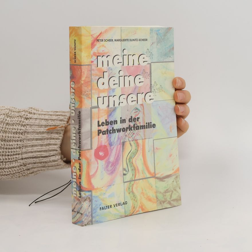 Peter Scheer Meine - deine - unsere