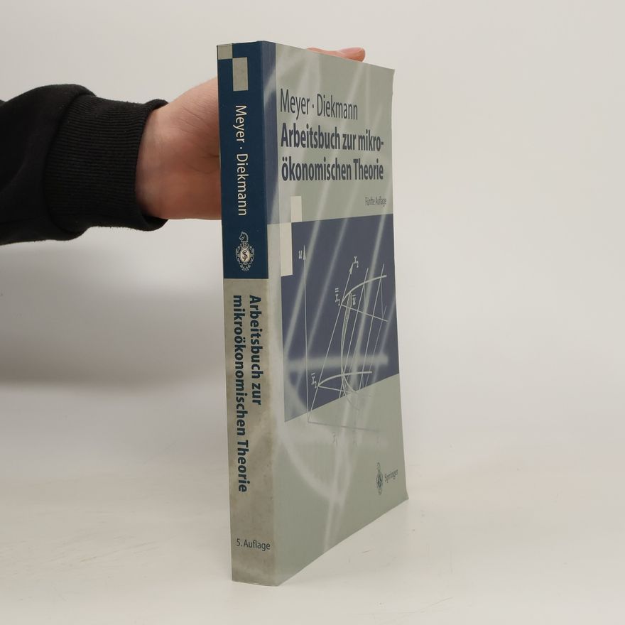 Ulrich Meyer-Husmann Arbeitsbuch zur mikroökonomischen Theorie