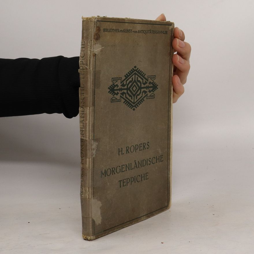 Hinrich Ropers Morgenländische Teppiche
