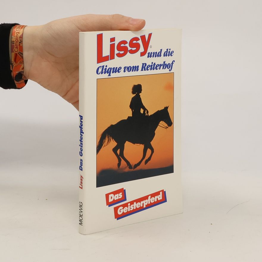 Various authors Lissy und die Clique vom Reiterhof