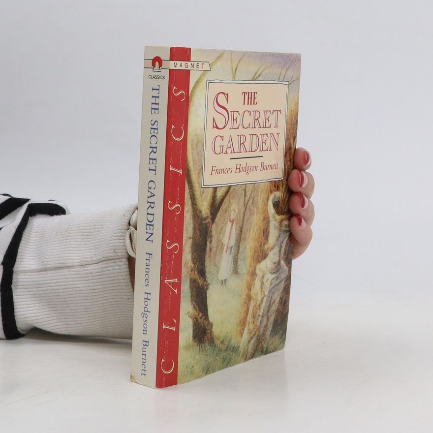 Frances Hodgson Burnett The Secret Garden