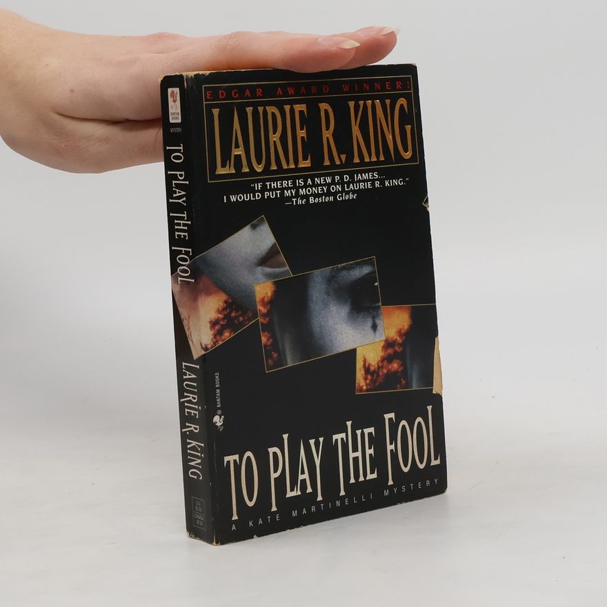 Laurie R. King To Play the Fool