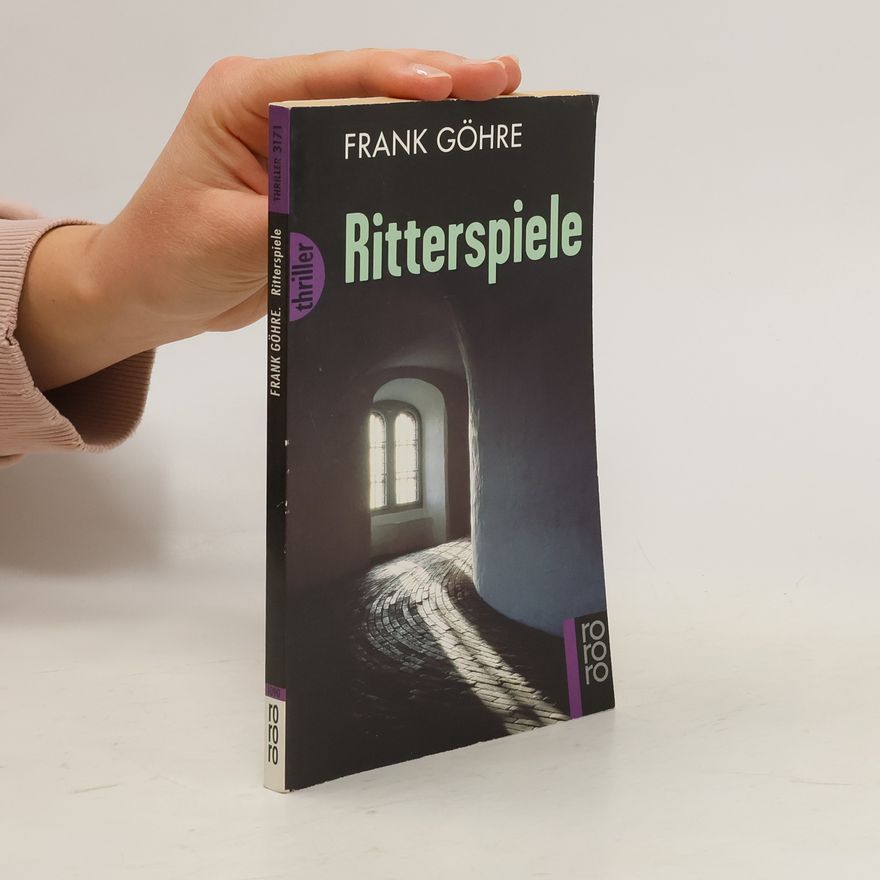 Frank Göhre Ritterspiele