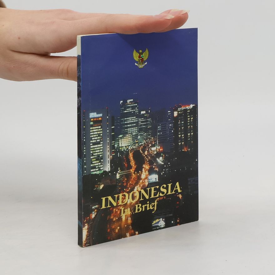 Kolektiv autorů Indonesia. In Brief