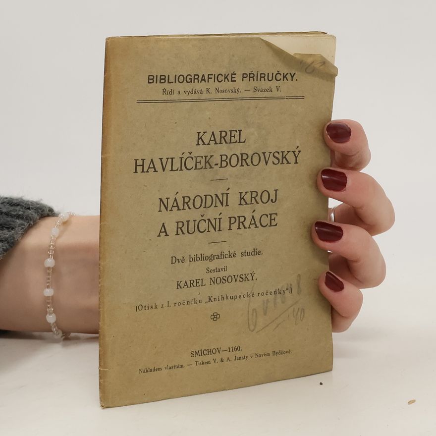 Karel Havlíček Borovský Národní kroj a ruční práce
