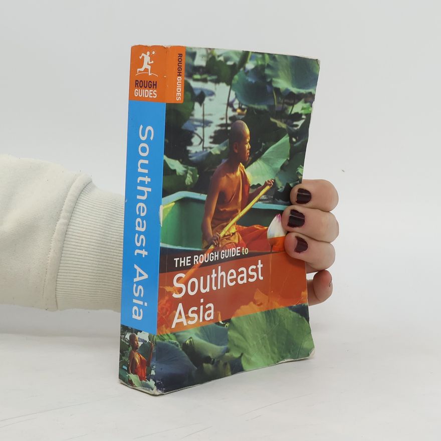 Jeremy Atiyah The Rough guide to Southeast Asia