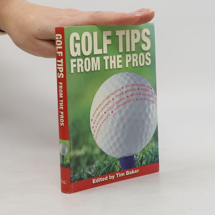 Tim Baker Golf Tips from the Pros
