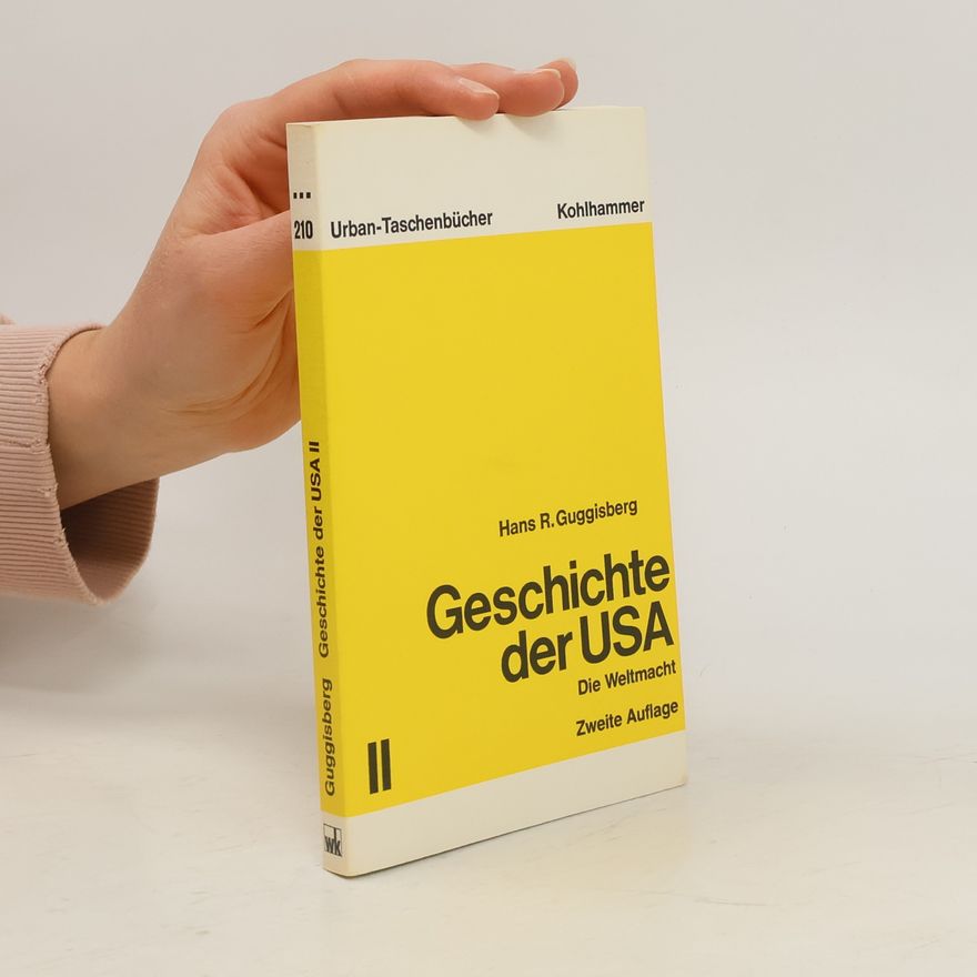 Hans Rudolf Guggisberg Geschichte der USA 2