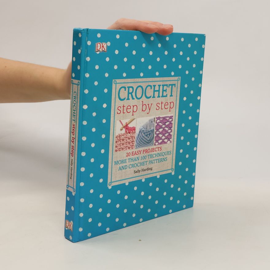 Sally Harding Crochet Step by Step