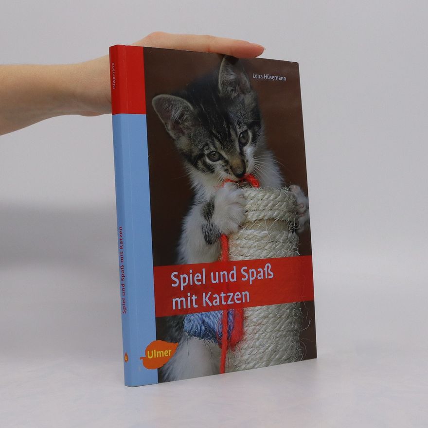Lena Hüsemann Spiel und Spaß mit Katzen
