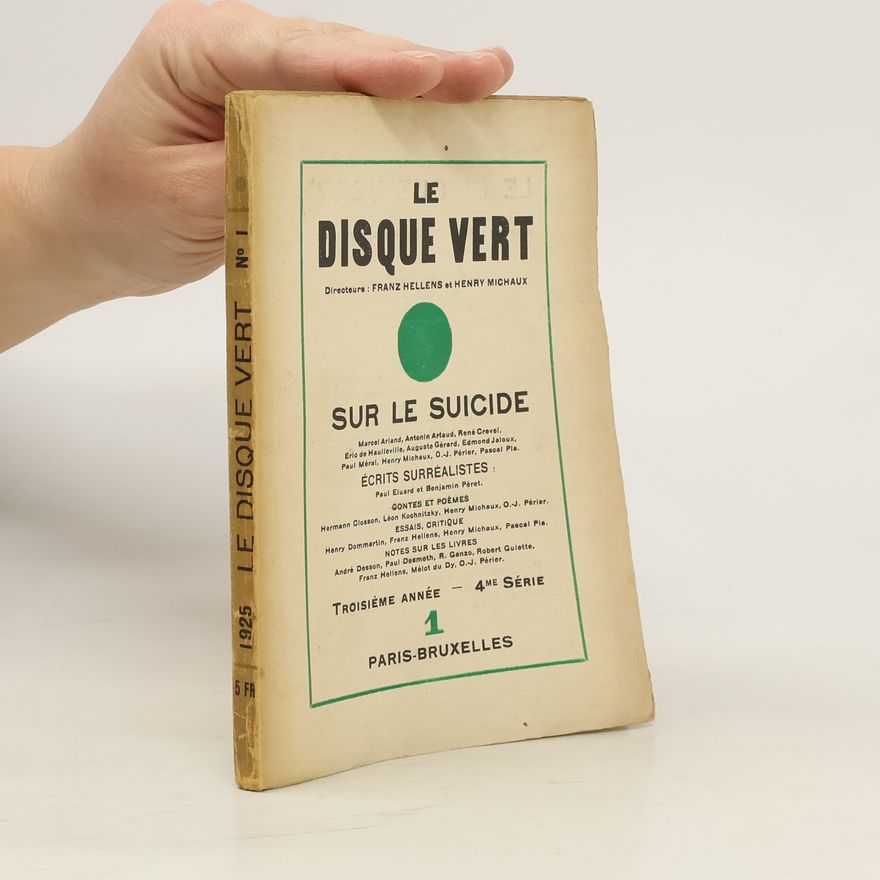 Franz Hellens Le disque vert Nr.1
