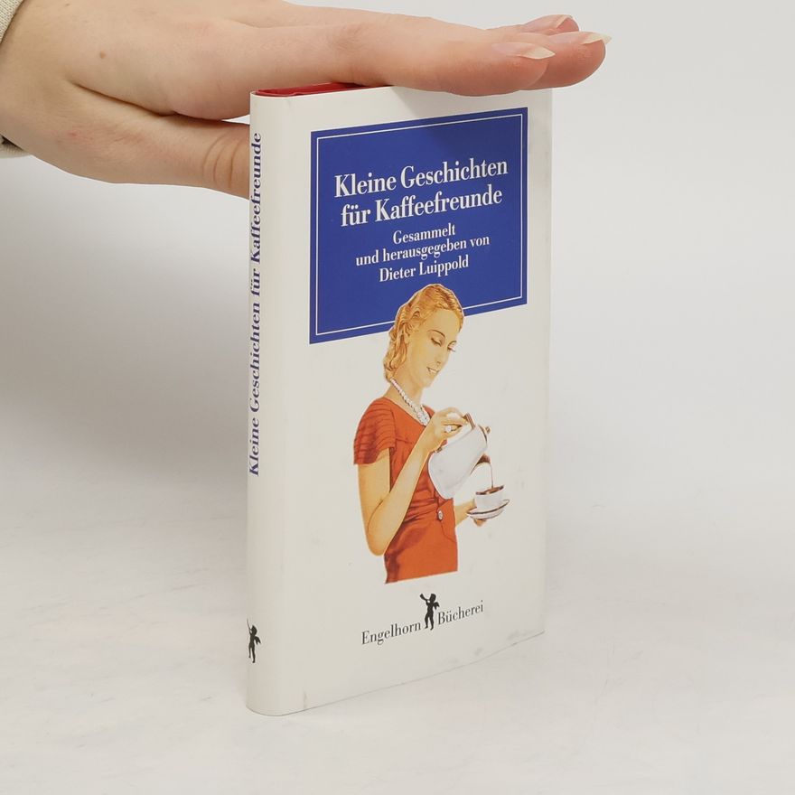 Autorenkollektiv Kleine Geschichten für Kaffeefreunde