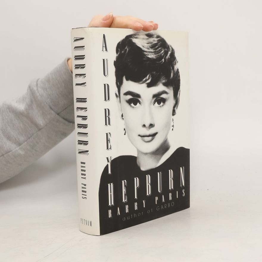 Barry Paris Audrey Hepburn