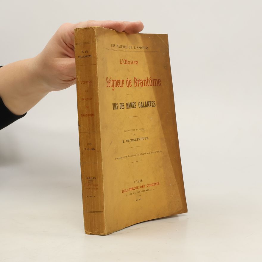 Autorenkollektiv L’Œuvre du Seigneur de Brantôme