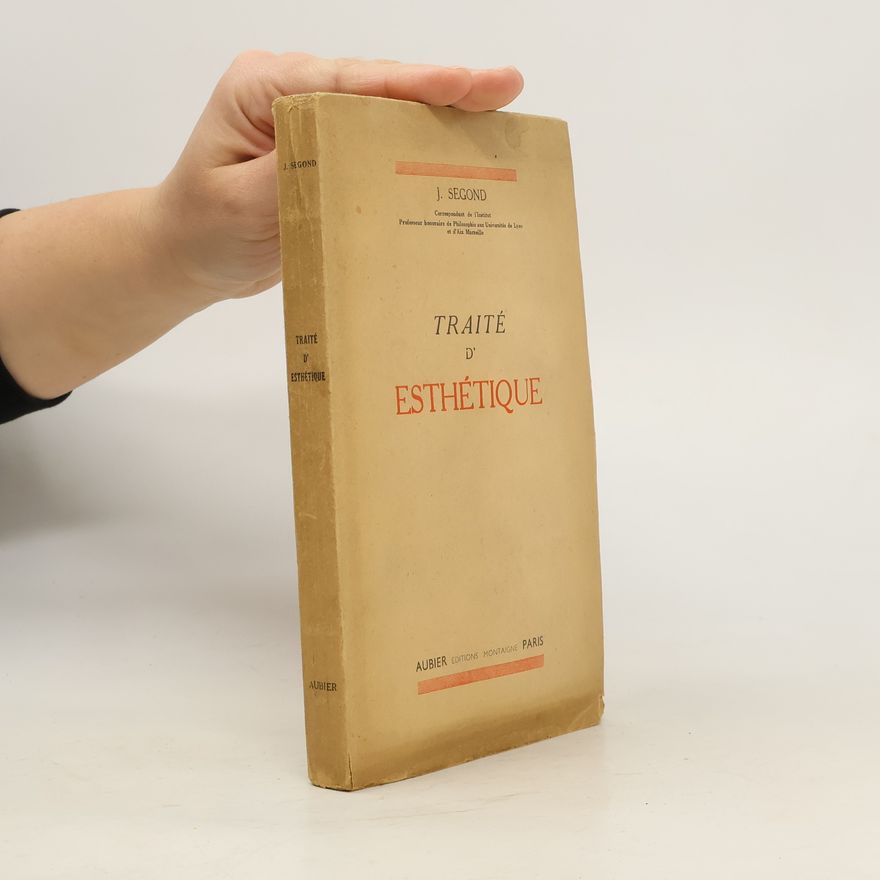 J. Segond Traité d'esthétique