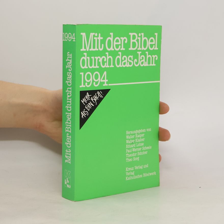 Autorenkollektiv Mit der Bibel durch das Jahr 1994
