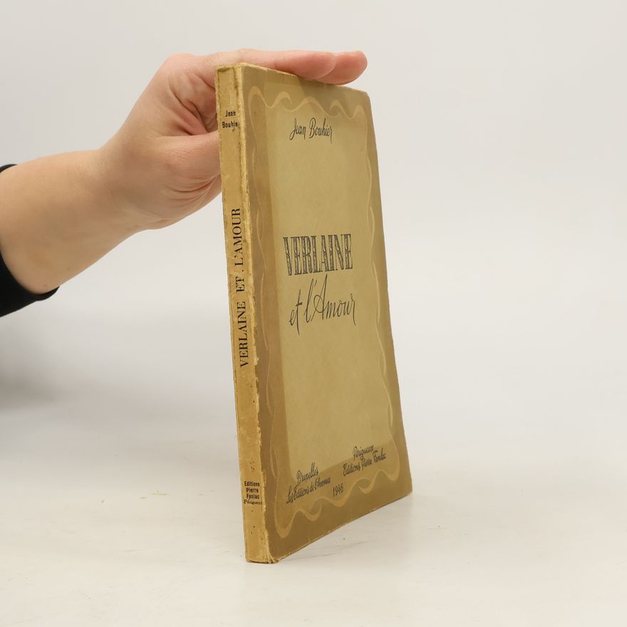 Jean Bouhier Verlaine et l’Amour