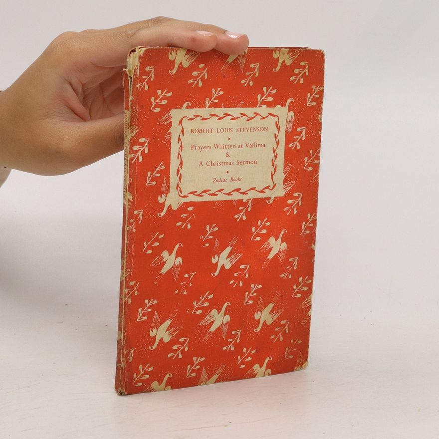 Robert Louis Stevenson Prayers Written at Vailima