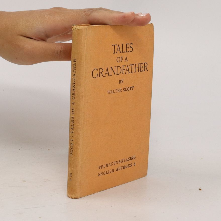 Walter Scott Tales of a Grandfather