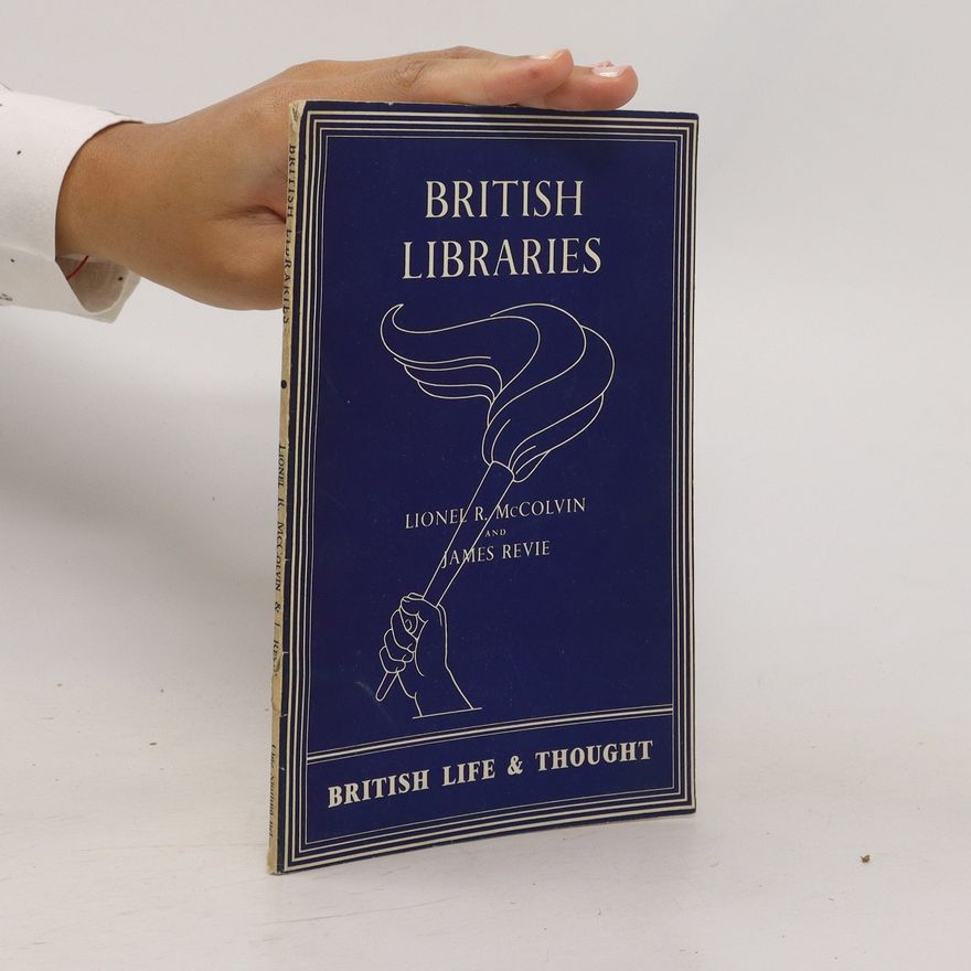 Lioner R. McColvin British Libraries