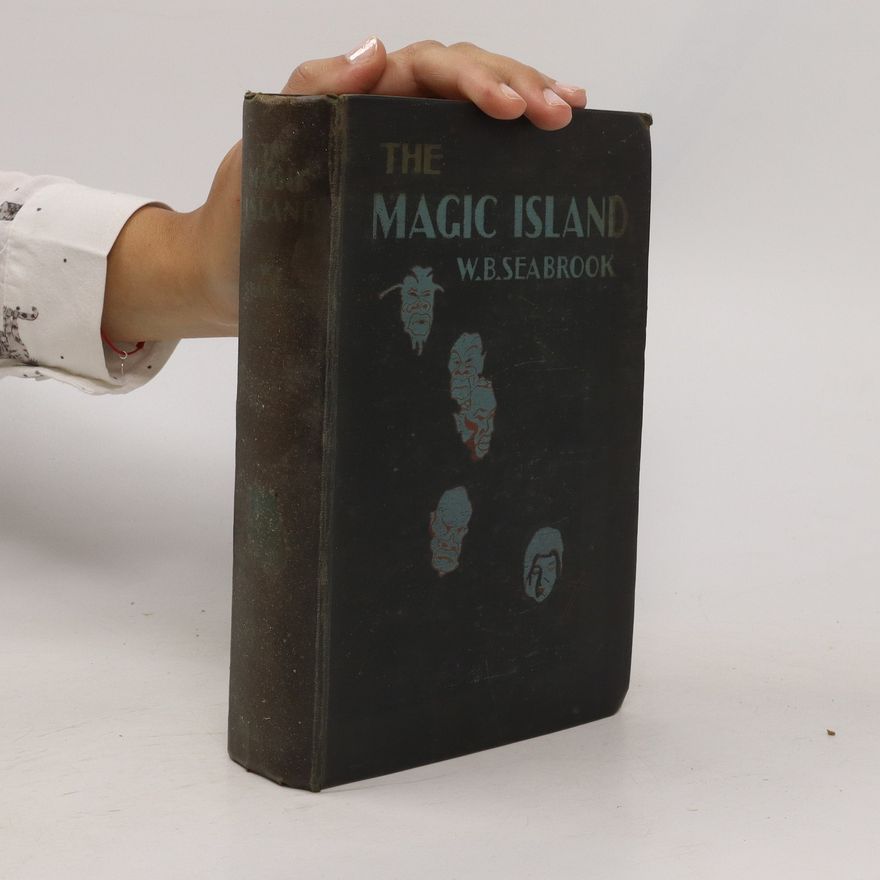 William Seabrook The Magic Island