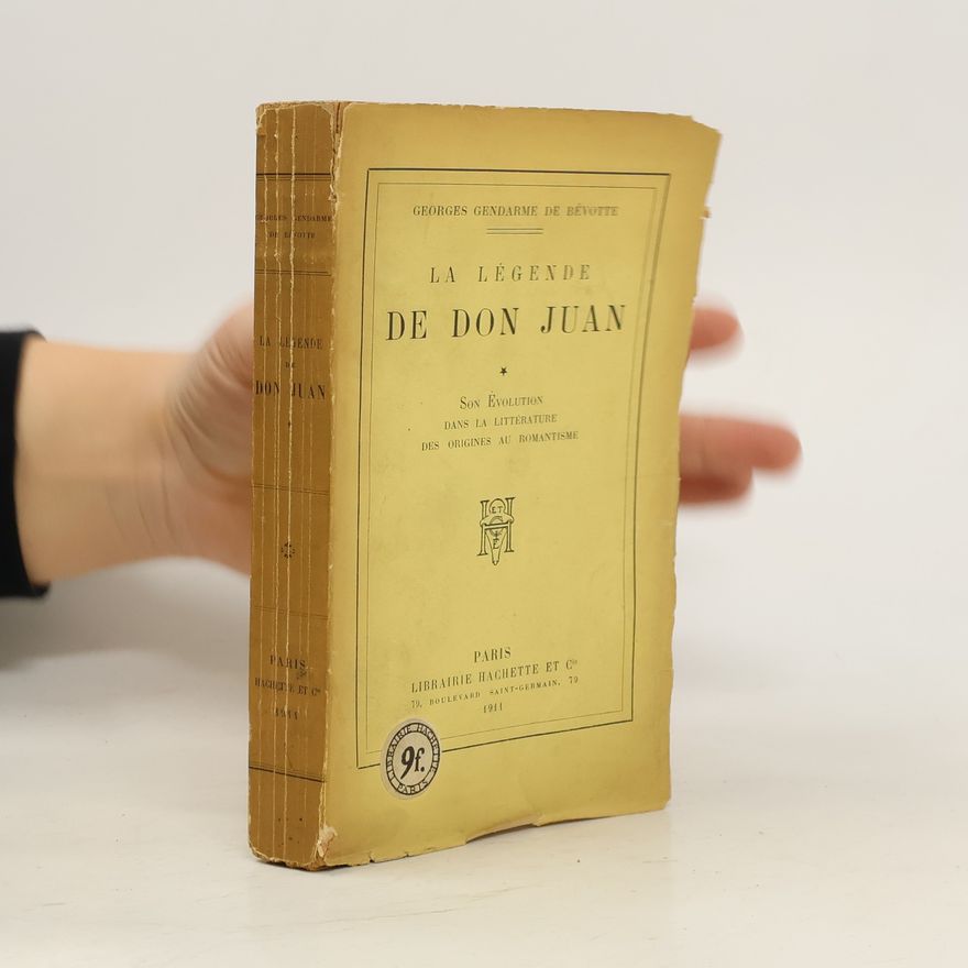 Geogres Gandarme Bévotte La légende de Don Juan