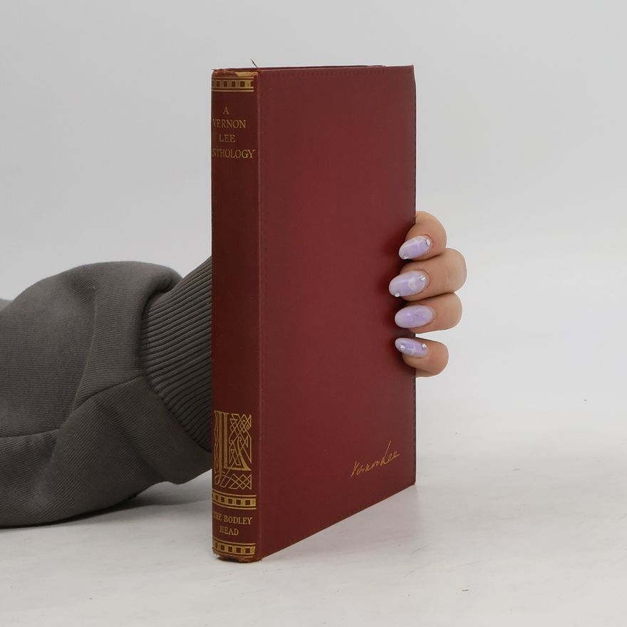 Vernon Lee A Vernon Lee Anthology