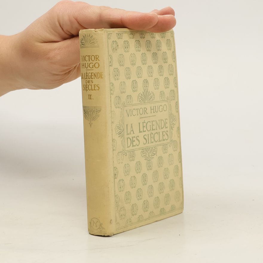 Victor Hugo La légende des siecles II