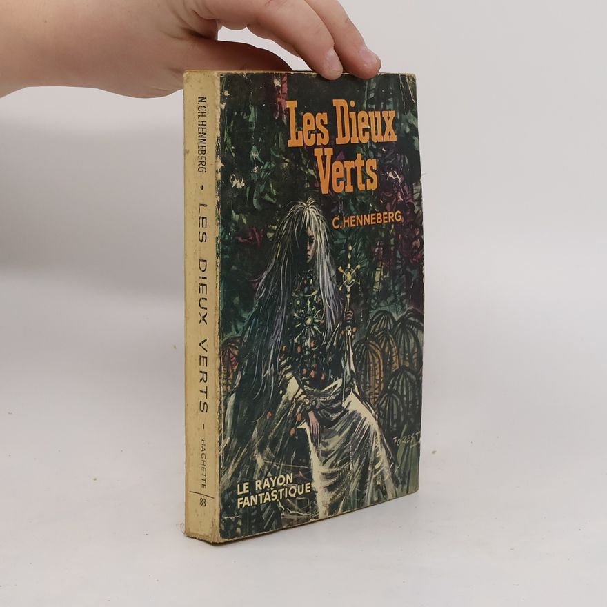 C. Henneberg Les Dieux Verts