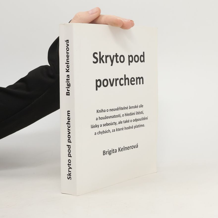 Brigita Kelnerová Skryto pod povrchem