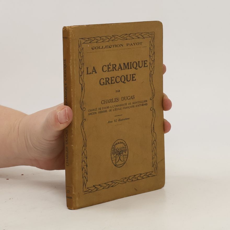 Charles Dugas La céramique grecque
