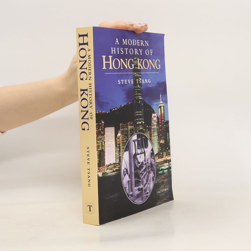 Steve Tsang Modern History of Hong Kong