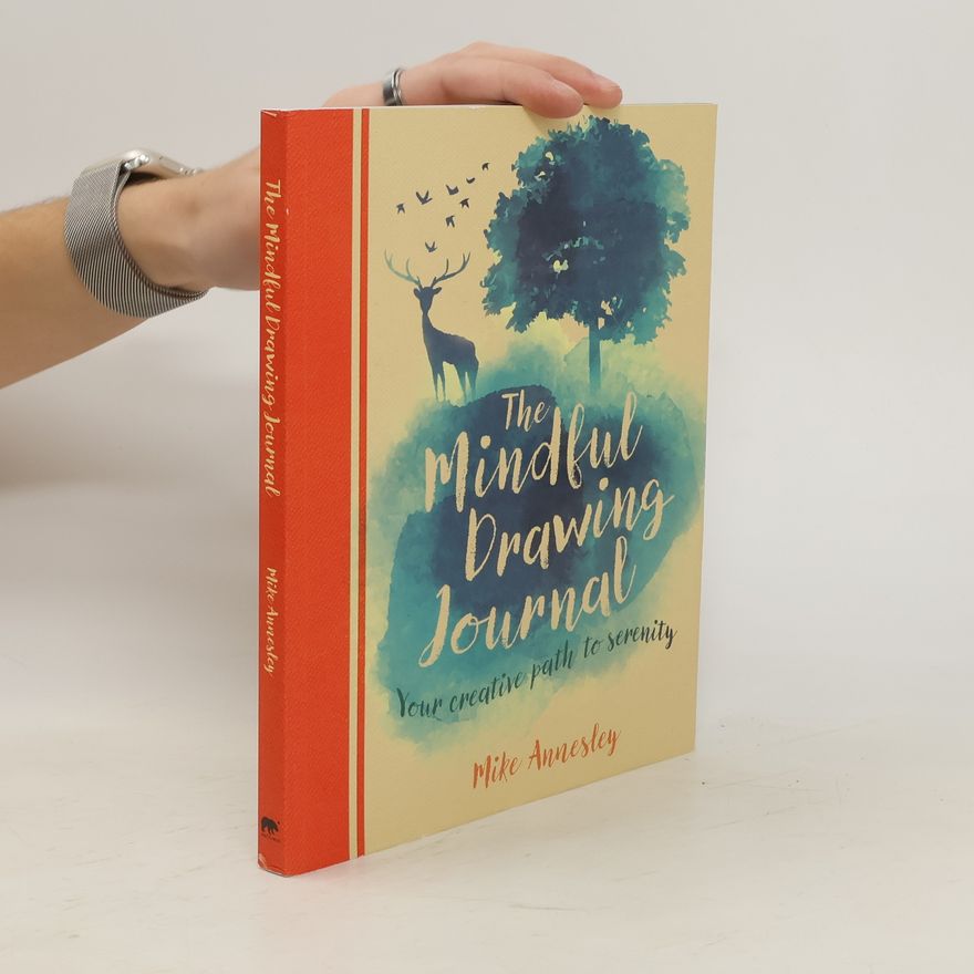 Mike Annesley The Mindful Drawing Journal