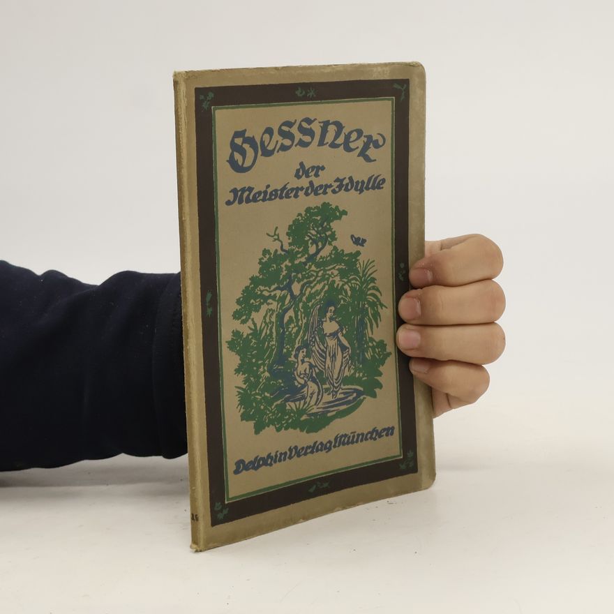 Salomon Gessner Der Meister der Idylle