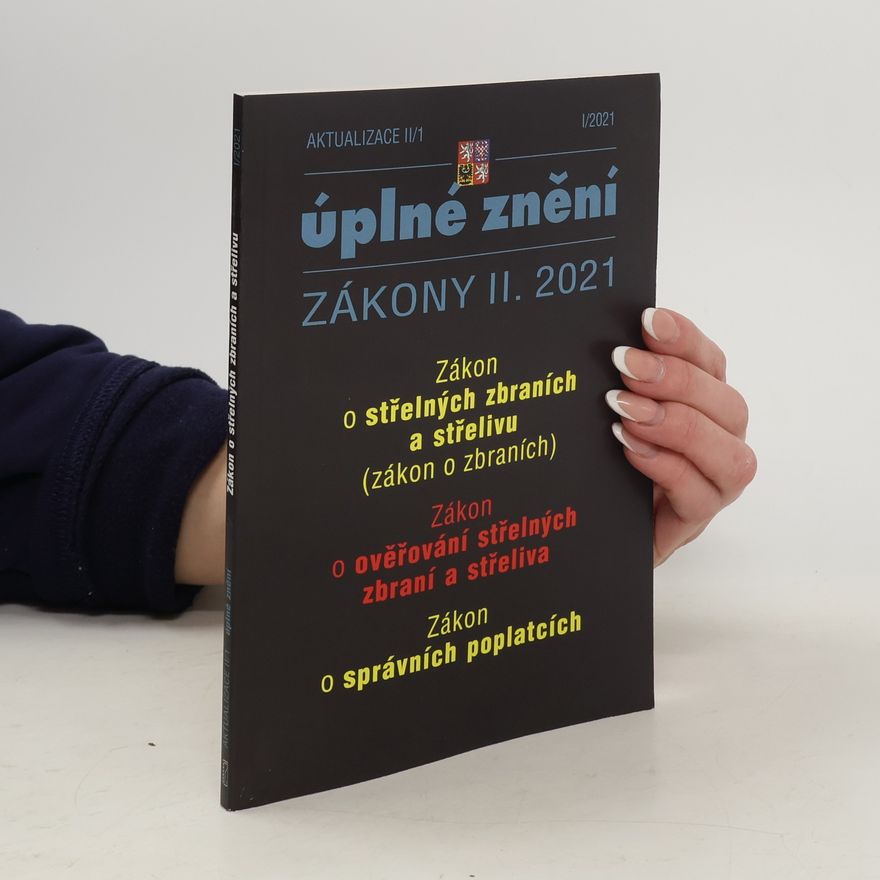Kolektiv autorů Úplné znění. Zákony II. 2021. I/2021
