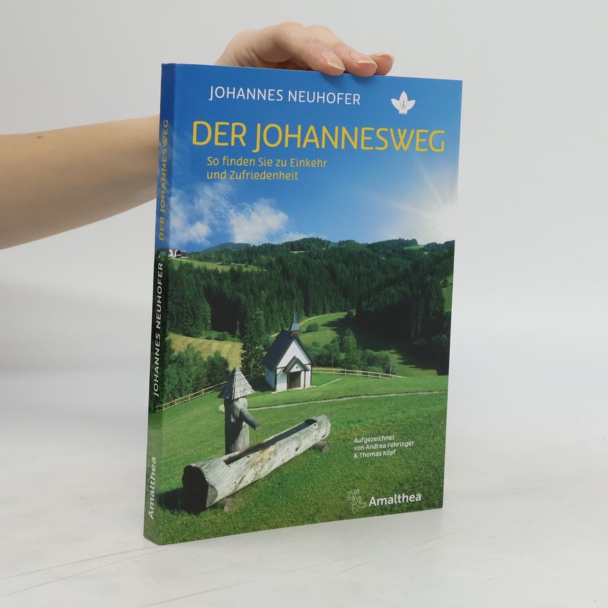 Johannes Neuhofer Der Johannesweg