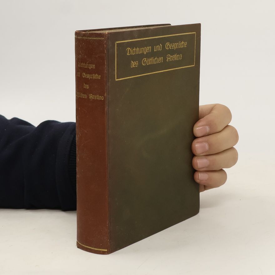 Heinrich Conrad Dichtungen und Gespräche des Göttlichen Aretino