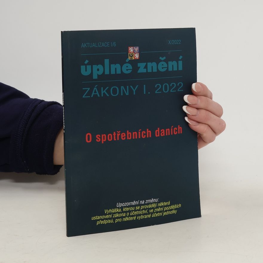 Kolektiv autorů Zákon o spotřebních daních 2022